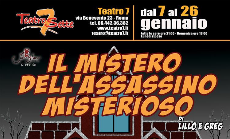 Teatro 7 |  | Il Mistero dell’Assassino Misterioso dal 7 al 26 gennaio 2020