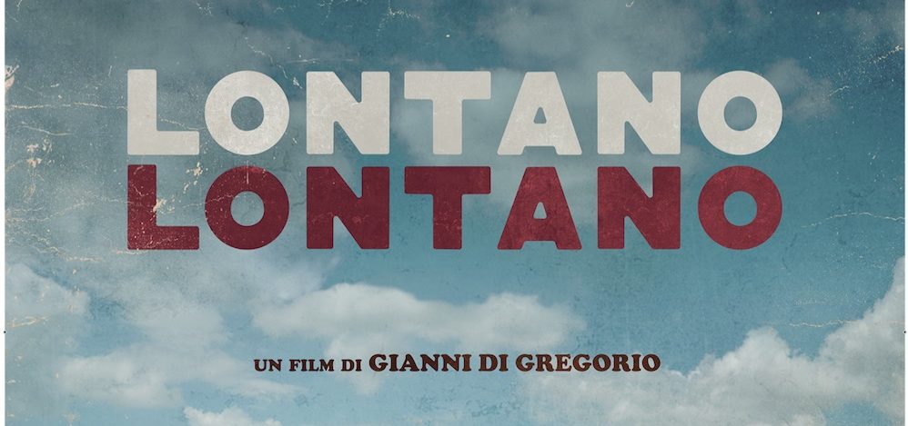 Lontano Lontano | Dal 20 febbraio il nuovo film di Gianni Di Gregorio con l’ultima interpretazione di Ennio Fantastichini.