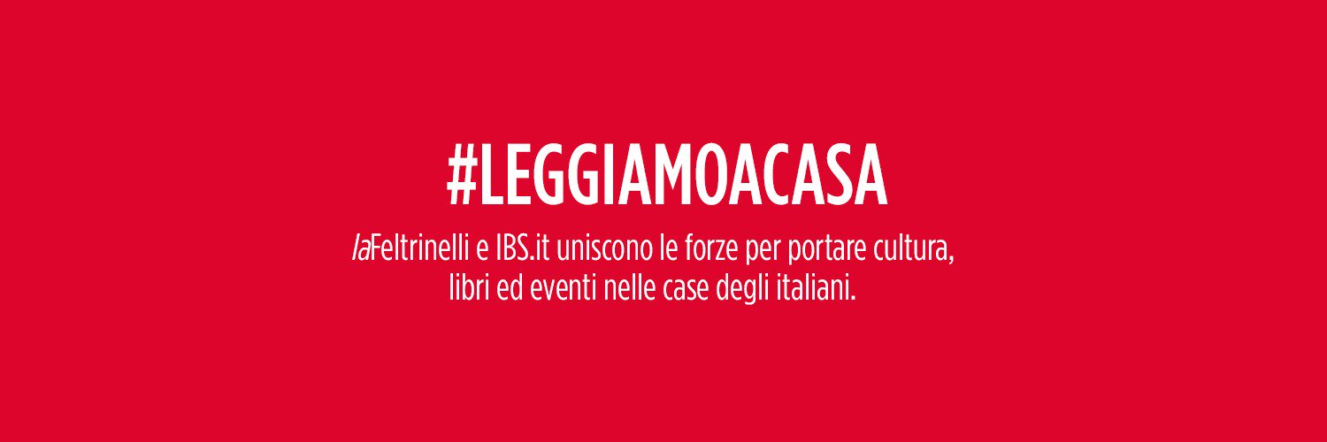 #LEGGIAMOACASA | dal 30 marzo gli appuntamenti con autori e libri su laFeltrinelli.it e IBS.it