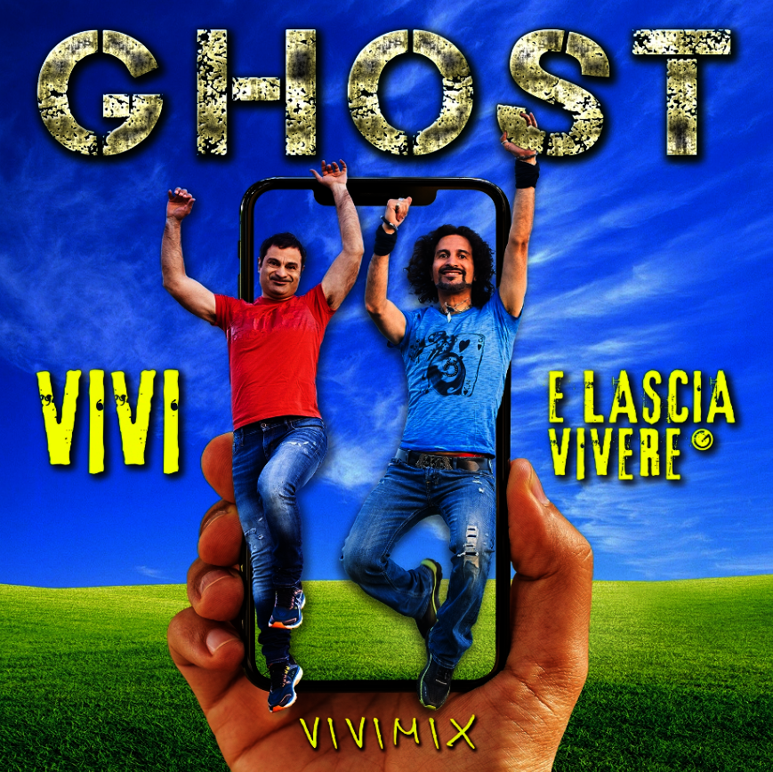 GHOST | il Vivimix del singolo certificato disco D’Oro VIVI E LASCIA VIVERE in radio e in digitale dal 26 giugno