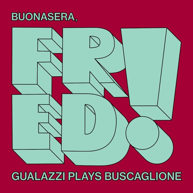 “Buonasera, Fred!  Gualazzi plays Buscaglione” 