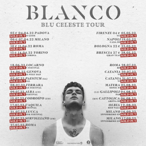 BLANCO  inaugura il BLU CELESTE TOUR  con doppio SOLD OUT il 3 e 4 APRILE 2022 a PADOVA